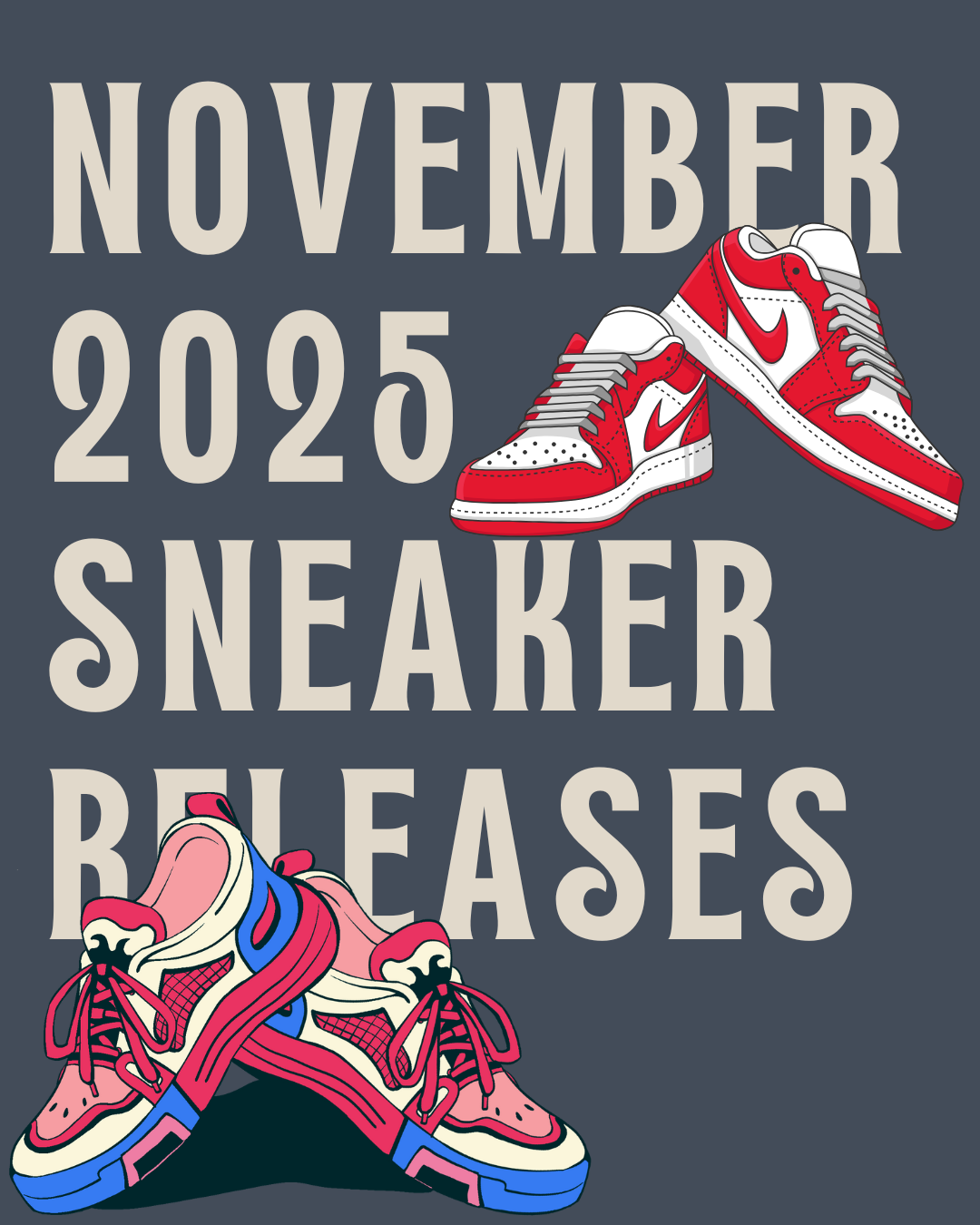 November 2025 Sneaker Releases